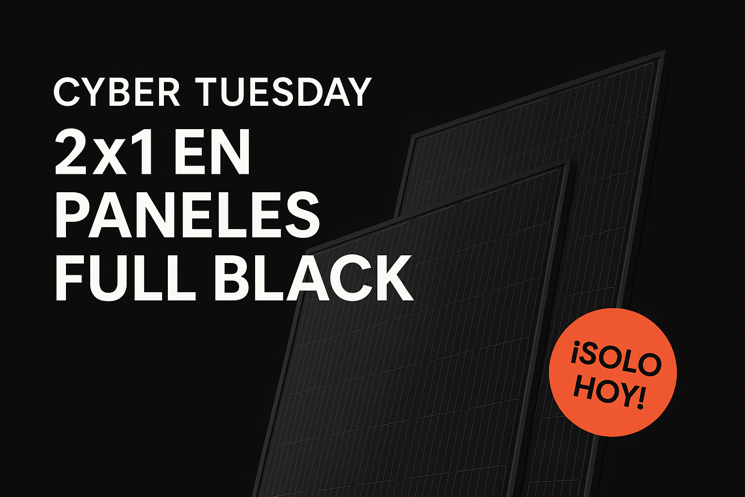 Cyber Tuesday Tornasol: 2x1 en Paneles Full Black solo hoy | Campaña express tras la caída mundial de Shopify en el Cyber Monday