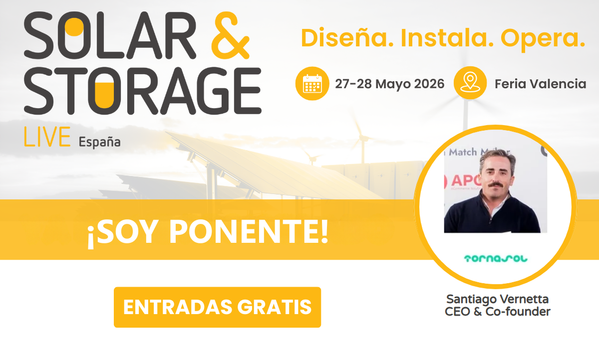 Tornasol Energy participará como ponente en Solar & Storage Live España 2026 | ¡Y te invitamos gratis!